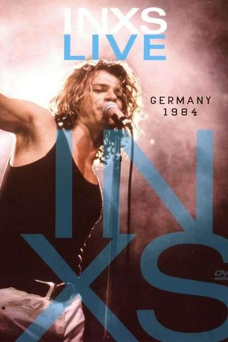INXS: Live Germany 1984